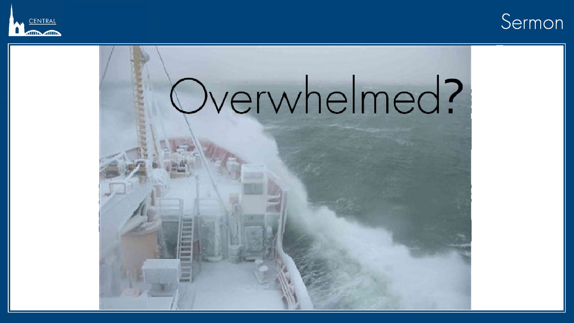 Overwhelmed Overwhelmed