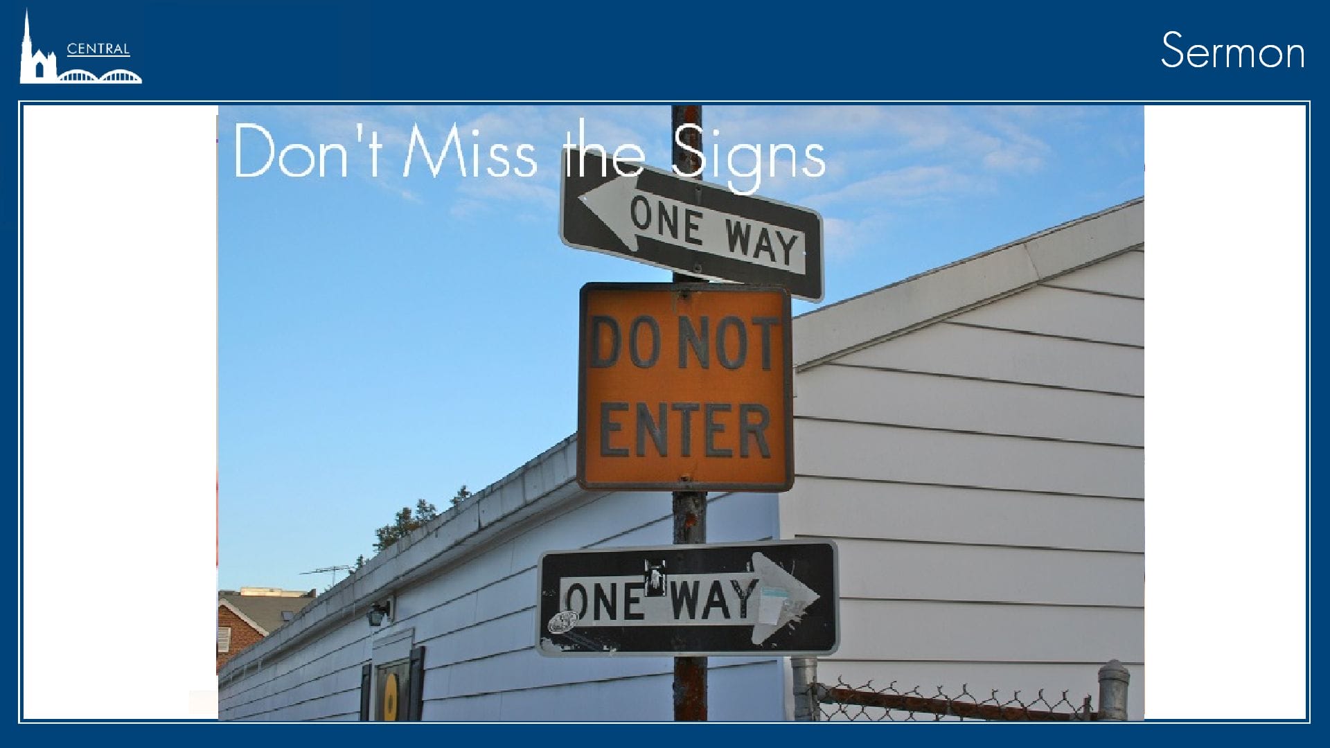 Dont Miss The Signs Don't Miss the Signs