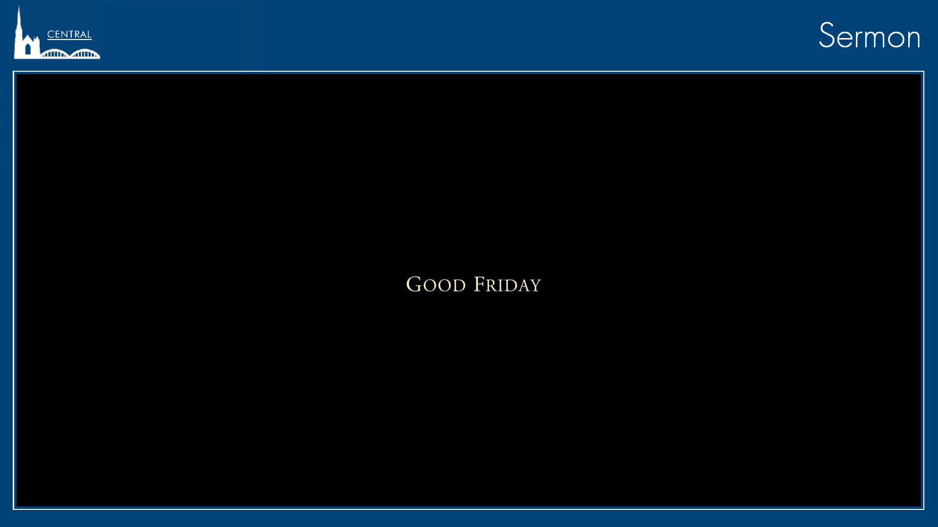 Good Friday Good Friday