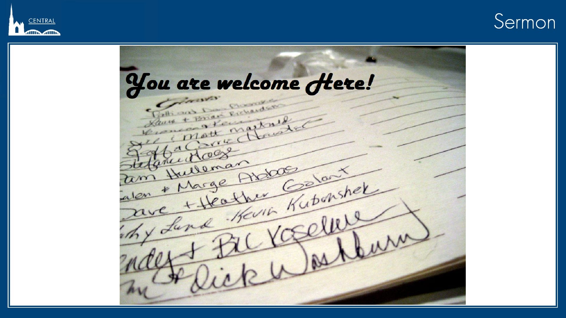 You are Welcome Here Welcome