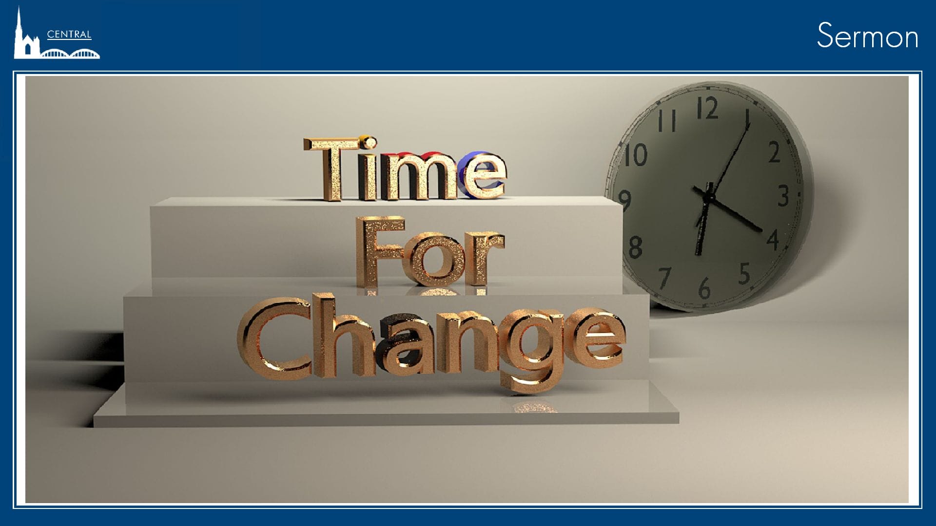 YoutTubeSermonFrame Time for Change