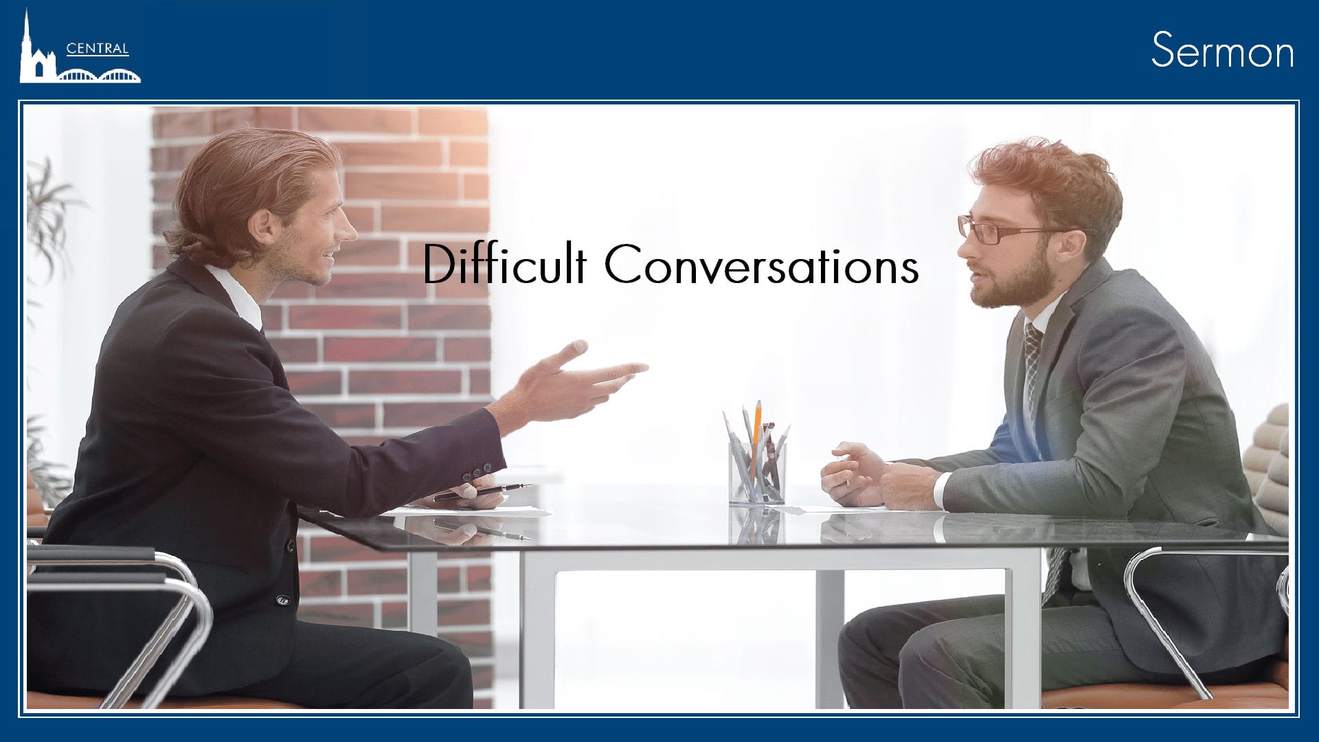 Difficult Conversations Difficult Conversations