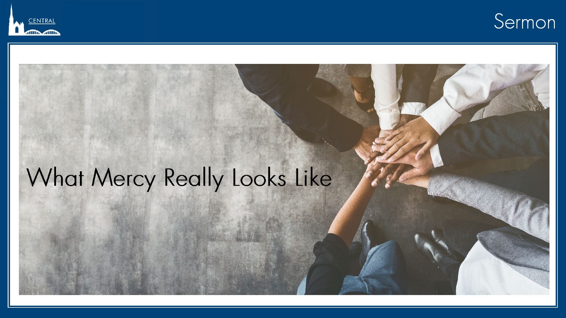 What Mercy Really Looks Like