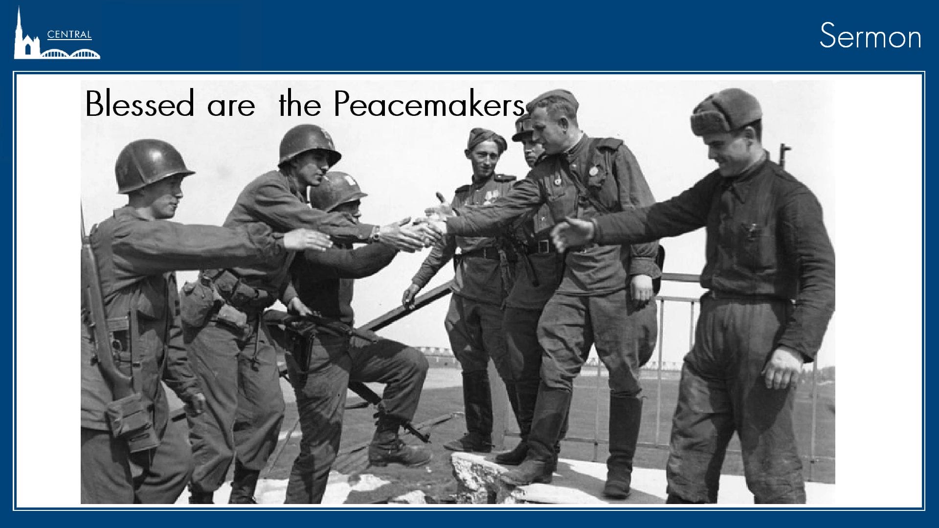 Blessed are the Peacemakers