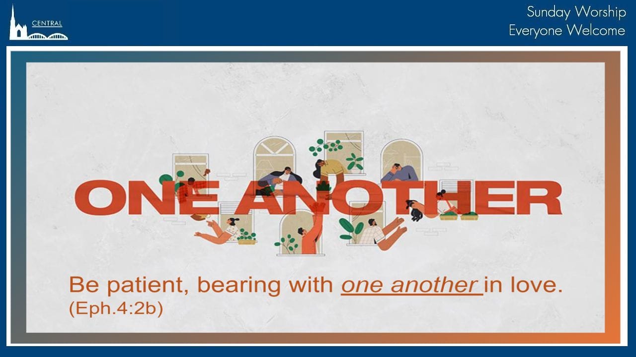 Patience Love one another